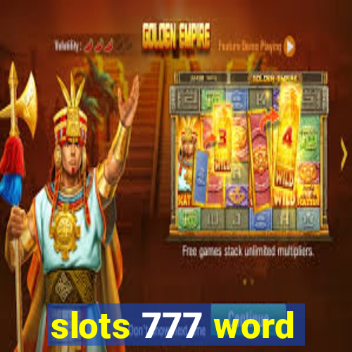 slots 777 word