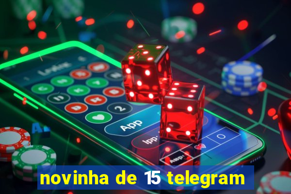 novinha de 15 telegram