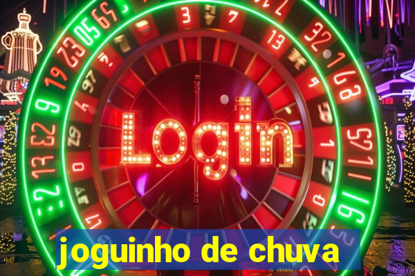 joguinho de chuva