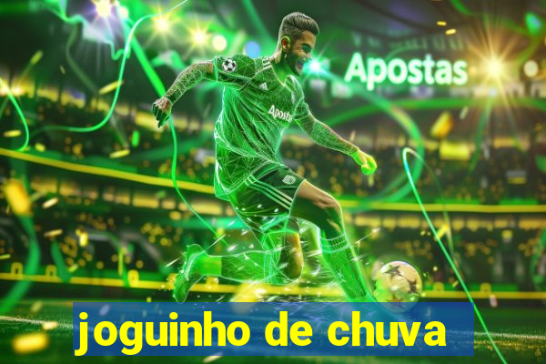 joguinho de chuva