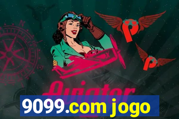 9099.com jogo