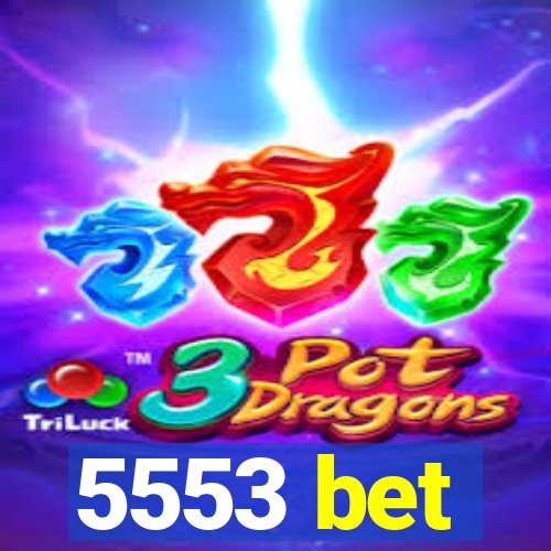 5553 bet