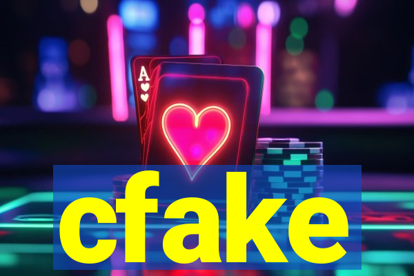 cfake