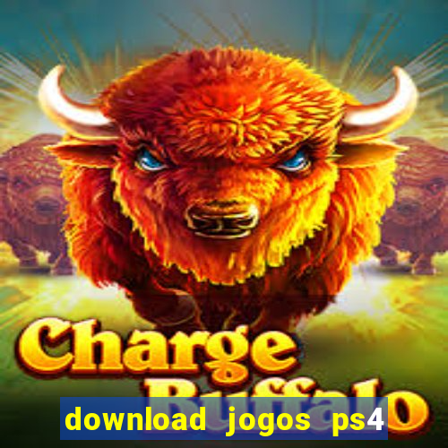 download jogos ps4 pkg pt br