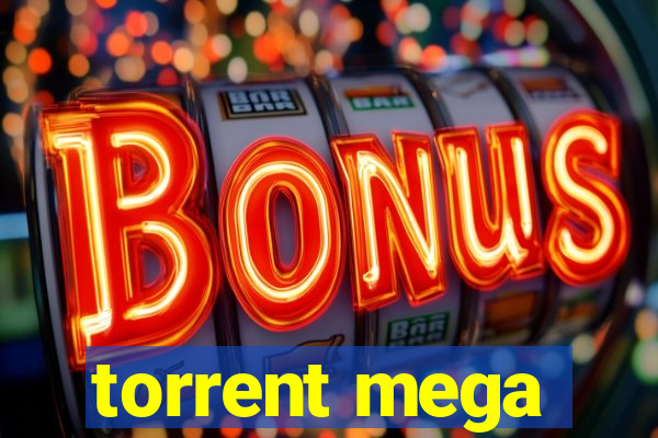 torrent mega