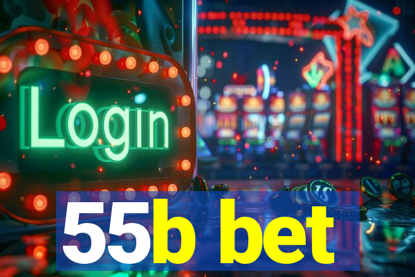 55b bet