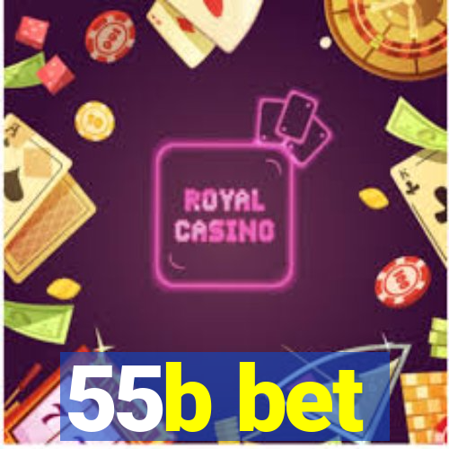 55b bet