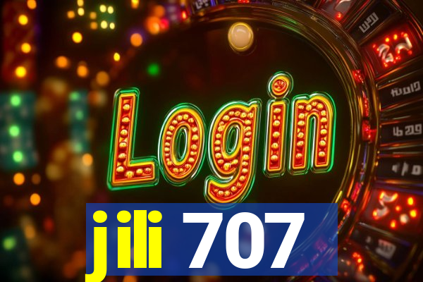 jili 707