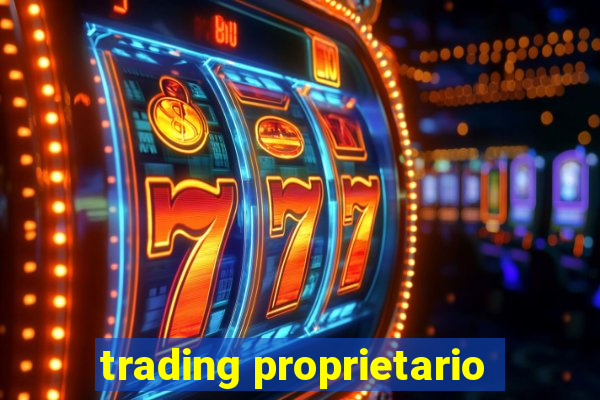 trading proprietario