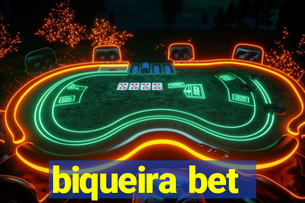 biqueira bet