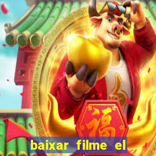 baixar filme el dorado (1966 dublado)