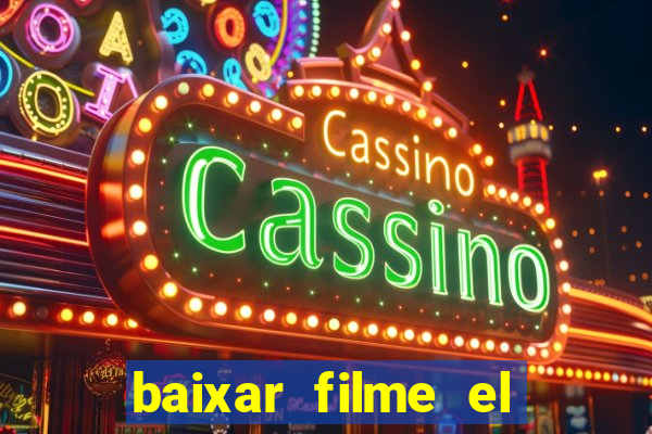 baixar filme el dorado (1966 dublado)