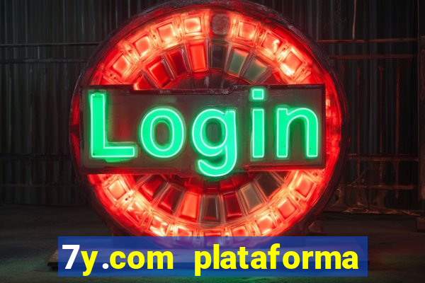 7y.com plataforma de jogos