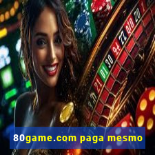 80game.com paga mesmo