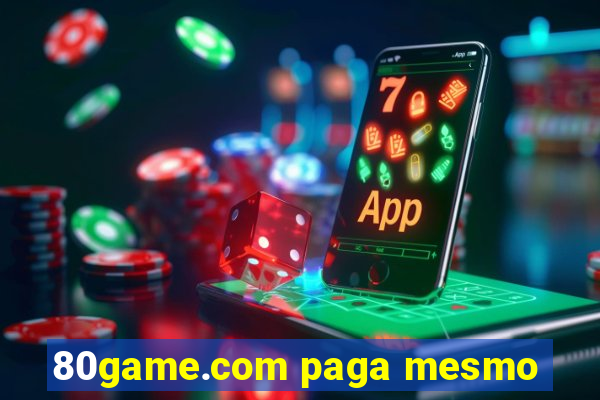 80game.com paga mesmo