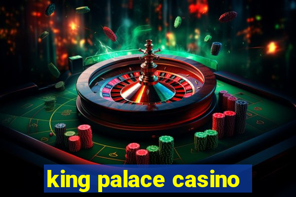 king palace casino