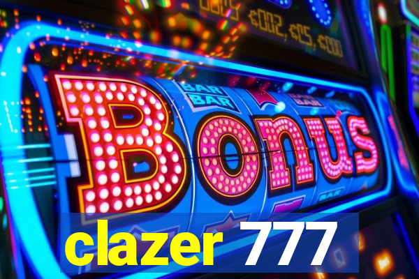 clazer 777