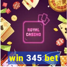 win 345 bet