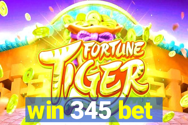 win 345 bet