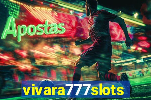 vivara777slots