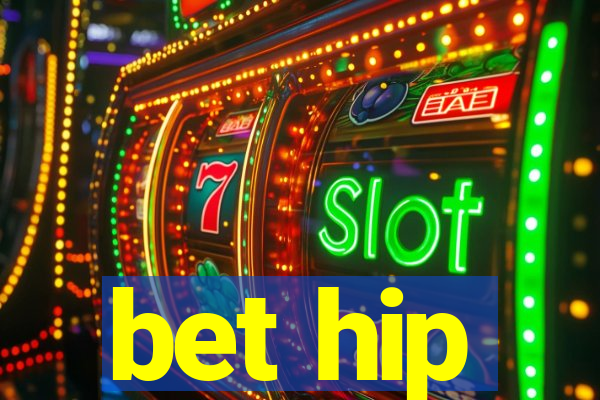 bet hip