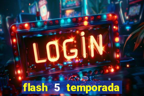 flash 5 temporada ep 9 continua em arrow