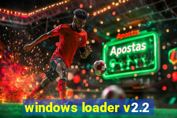 windows loader v2.2