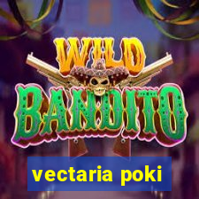 vectaria poki