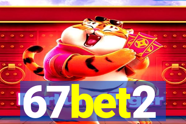 67bet2