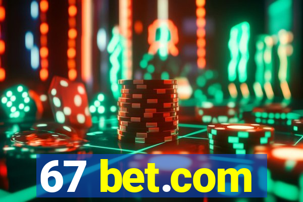 67 bet.com