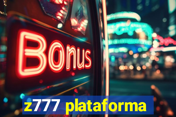 z777 plataforma