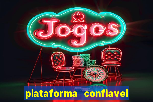 plataforma confiavel para jogar fortune tiger