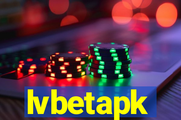 lvbetapk