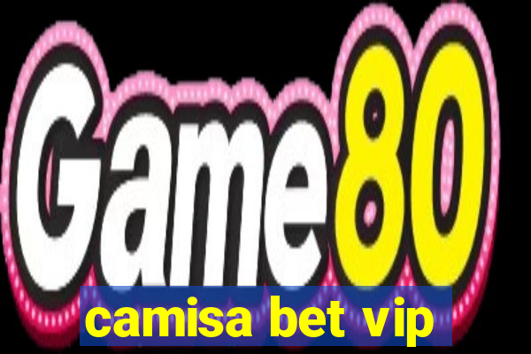 camisa bet vip