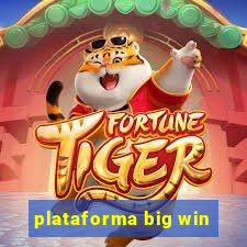 plataforma big win