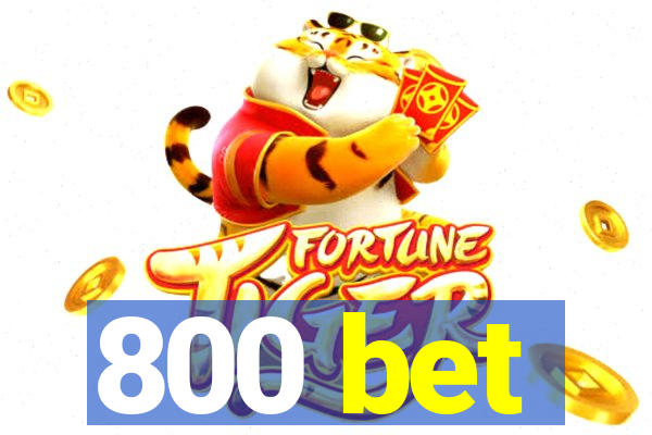 800 bet