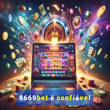 8669bet é confiável