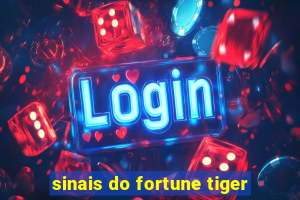 sinais do fortune tiger