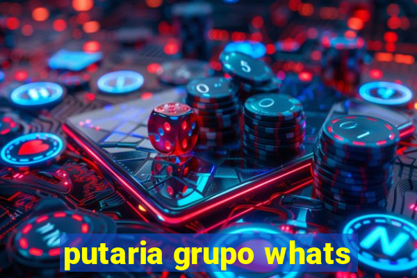 putaria grupo whats