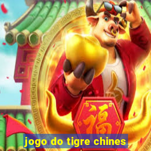 jogo do tigre chines