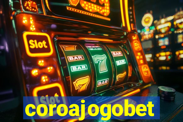 coroajogobet