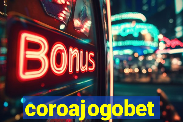 coroajogobet