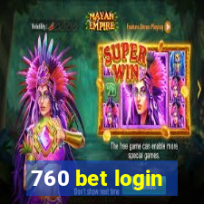 760 bet login