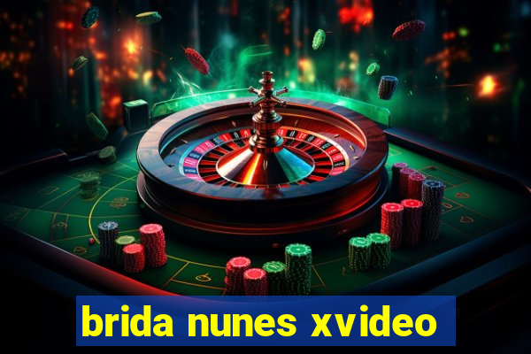 brida nunes xvideo