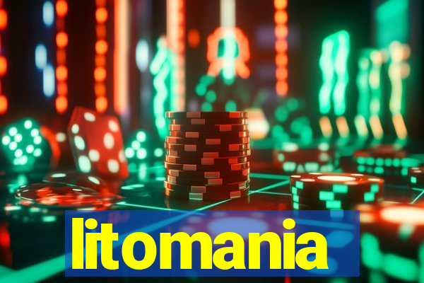 litomania