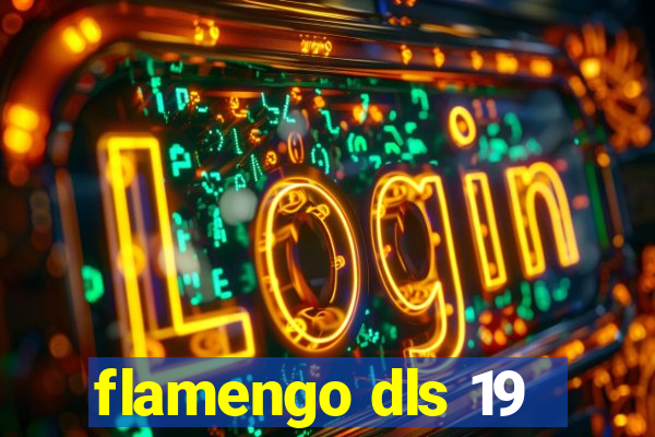 flamengo dls 19