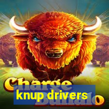 knup drivers