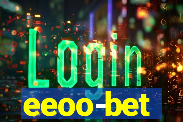 eeoo-bet