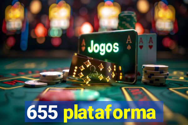 655 plataforma