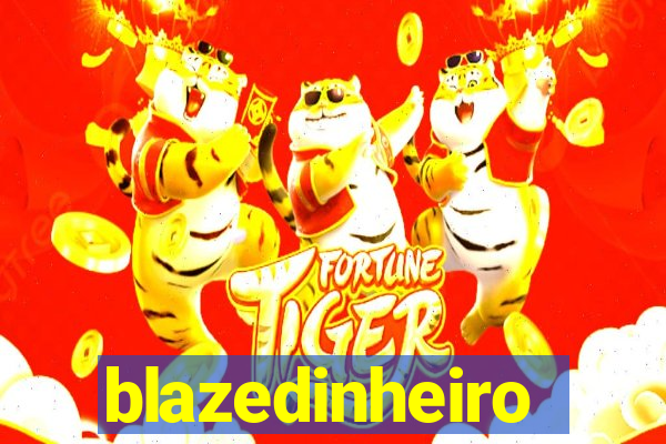 blazedinheiro